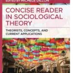 Concise Reader in Sociological Theory