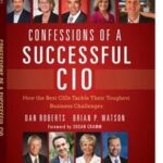 Confessions of a Successful CIO