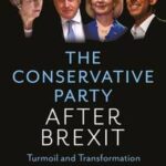 The Conservative Party After Brexit