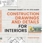 Construction Drawings and Details for Interiors