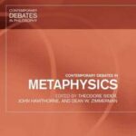 Contemporary Debates in Metaphysics