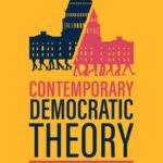 Contemporary Democratic Theory