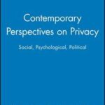 Journal of Social Issues, Contemporary Perspectives on Privacy