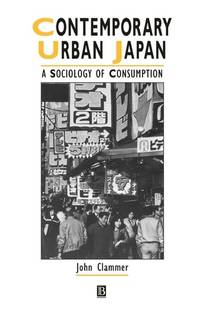 contemporary-urban-japan-sociology-consumption-john-9780631203018