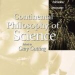 Continental Philosophy of Science