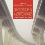 Controversies in Macroeconomics