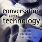 Conversation and Technology