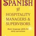 Conversational Spanish for Hospitality Managers and Supervisors