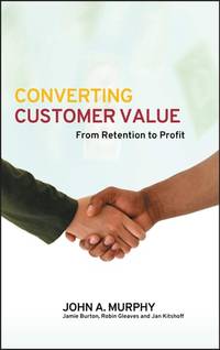 converting-customer-value-retention-profit-john-9780470016343