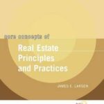 Core Concepts of Real Estate Principles and Practices