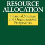Corporate Resource Allocation