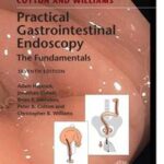 Cotton and Williams' Practical Gastrointestinal Endoscopy
