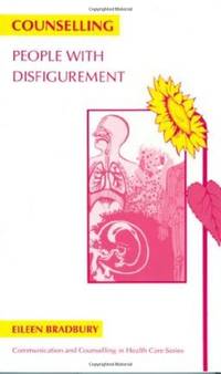 counselling-people-disfigurement-eileen-bradbury-9781854331762