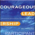 Courageous Leadership