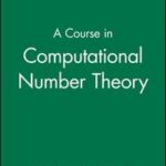 A Course in Computational Number Theory