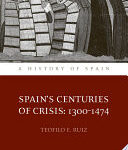 Spain's Centuries of Crisis