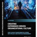 Creating Experience-Driven Organizational Culture