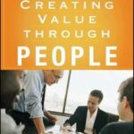 Creating Value Through People