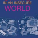 Crime in an Insecure World