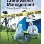 Crime Scene Management