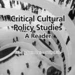 Critical Cultural Policy Studies