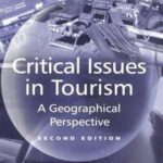 Critical Issues in Tourism