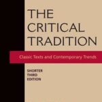The Critical Tradition: Shorter Edition