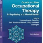 Crouch and Alers Occupational Therapy in Psychiatry and Mental Health