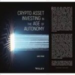 Crypto Asset Investing in the Age of Autonomy