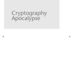 Cryptography Apocalypse