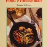 Culinary Nutrition for Food Professionals