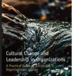 Cultural Change and Leadership in Organizations