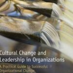 Cultural Change and Leadership in Organizations