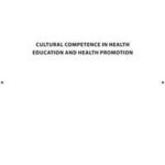Cultural Competence in Health Education and Health Promotion