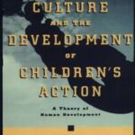 Culture and the Development of Children's Action