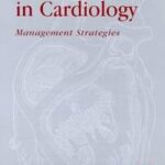 Current Issues In Cardiology