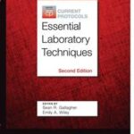 Current Protocols Essential Laboratory Techniques