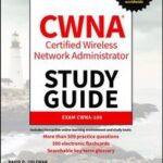 CWNA Certified Wireless Network Administrator Study Guide