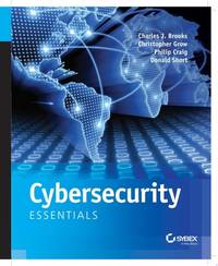 cybersecurity-essentials-charles-j-brooks-christopher-9781119362395
