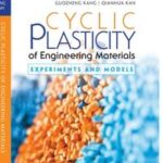 Cyclic Plasticity of Engineering Materials