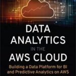 Data Analytics in the AWS Cloud