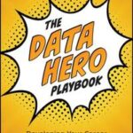 The Data Hero Playbook