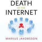 The Death of the Internet