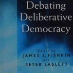 Debating Deliberative Democracy