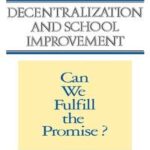 Decentralization and School Improvement