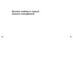 Decision Making in Natural Resource Management