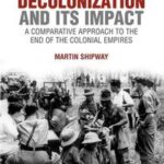 Decolonization and Its Impact