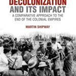 Decolonization and Its Impact