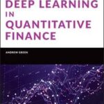 Deep Learning in Quantitative Finance