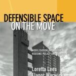 Defensible Space on the Move